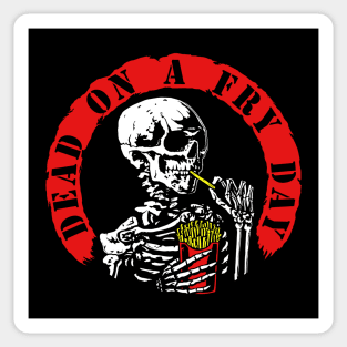 Dead On A Fry Day (tattered small) Sticker